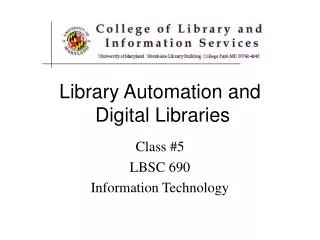 Library Automation and Digital Libraries