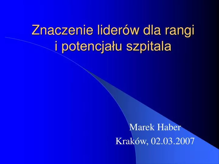 znaczenie lider w dla rangi i potencja u szpitala