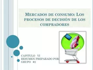 mercados de consumo los procesos de decisi n de los compradores