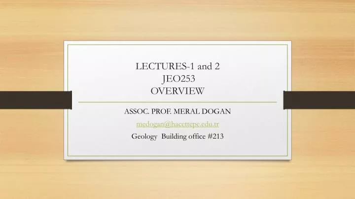 lectures 1 and 2 jeo253 overview