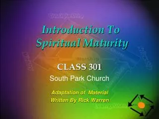 Introduction To Spiritual Maturity