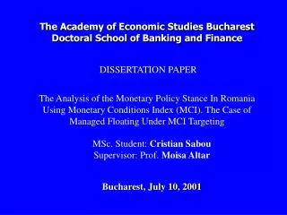The Academy of Economic Studies Bucharest Doctoral School of Banking and Finance