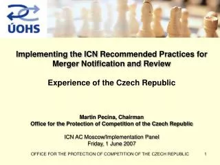 Implementing the ICN R ecommended Practices for Merger Notification and Review