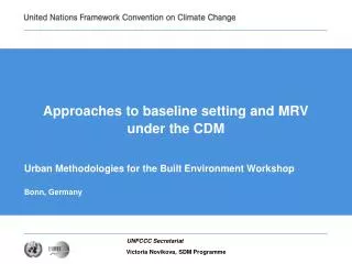 Approaches to baseline setting and MRV under the CDM
