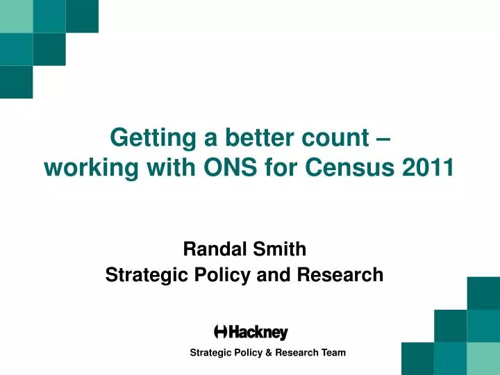getting a better count working with ons for census 2011