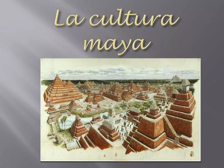 la cultura maya