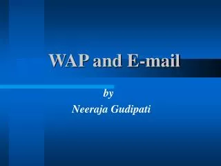 WAP and E-mail