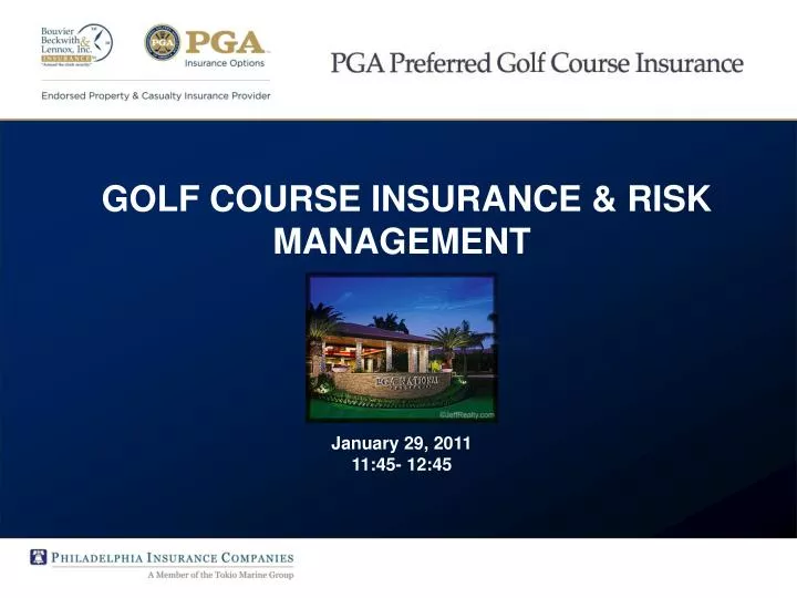 golf course insurance risk management january 29 2011 11 45 12 45