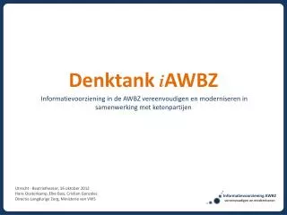 informatievoorziening awbz vereenvoudigen en moderniseren