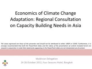 Economics of Climate Change Adaptation: Regional Consultation on Capacity Building Needs in Asia