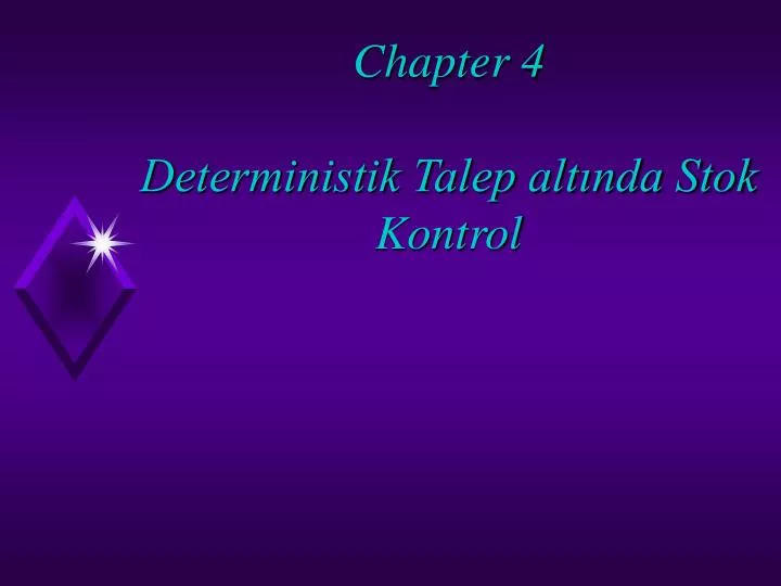 chapter 4 deterministik talep alt nda stok kontrol