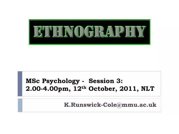 msc psychology session 3 2 00 4 00pm 12 th october 2011 nlt