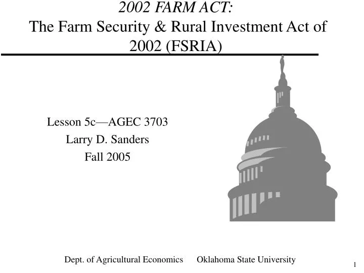 2002 farm act the farm security rural investment act of 2002 fsria