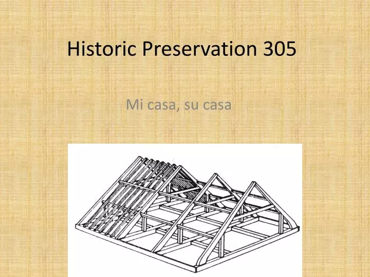 historic preservation 305