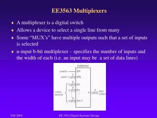 EE3563 Multiplexers