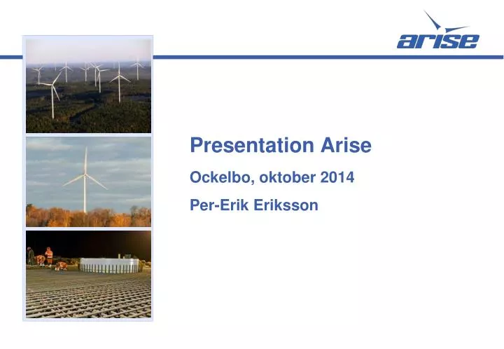 presentation arise ockelbo oktober 2014 per erik eriksson
