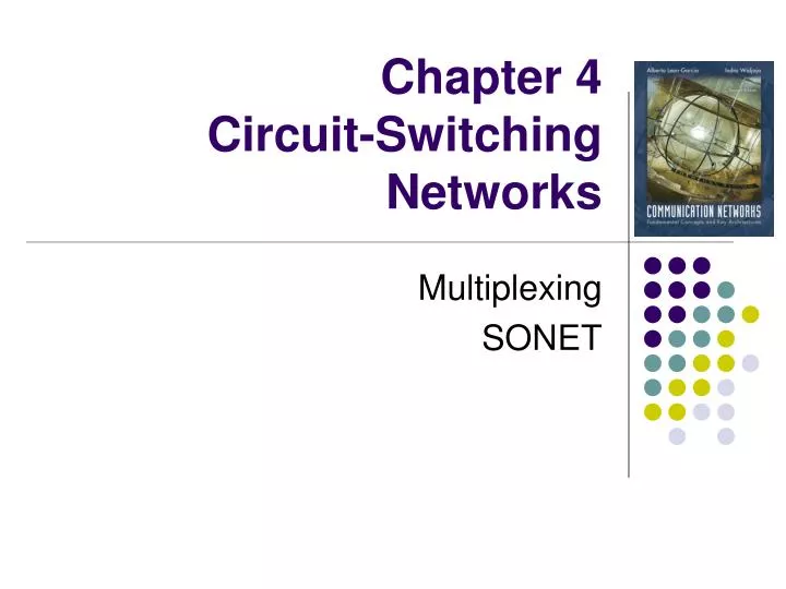 chapter 4 circuit switching networks