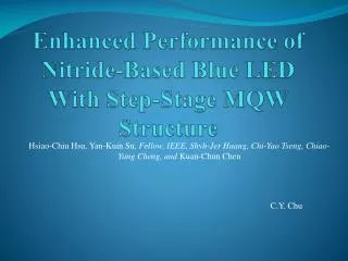 Enhanced Performance of Nitride-Based Blue LED With Step-Stage MQW Structure