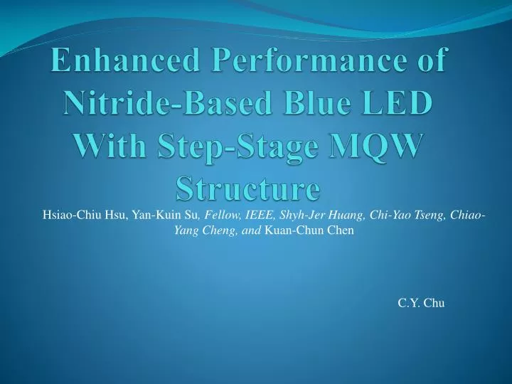 enhanced performance of nitride based blue led with step stage mqw structure