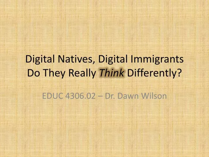 digital natives digital immigrants do they really think differently