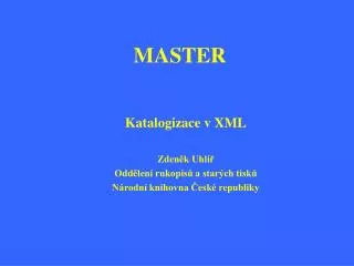 master