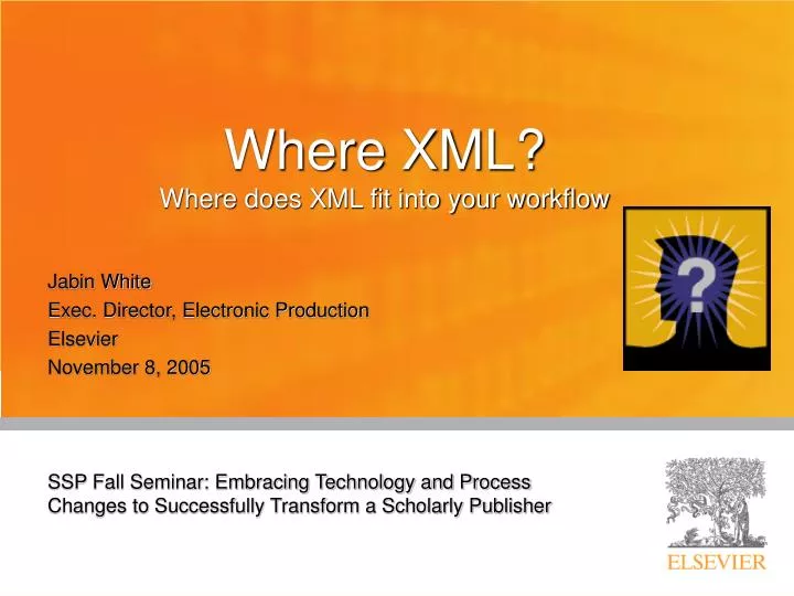 where xml where does xml fit into your workflow