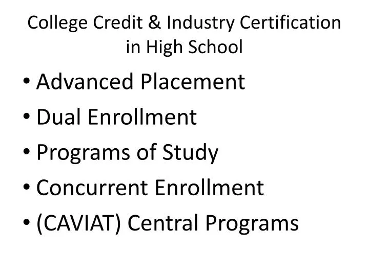 college credit industry certification in high school