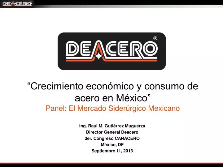 crecimiento econ mico y consumo de acero en m xico panel el mercado sider rgico mexicano