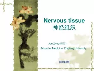 Nervous tissue ????