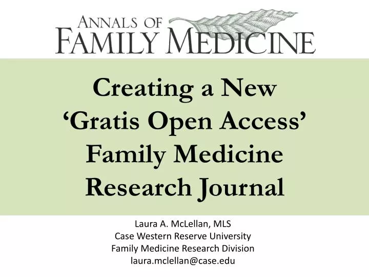 creating a new gratis open access family medicine research journal