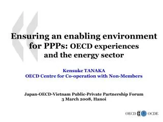 Ensuring an enabl ing environment for PPPs: OECD experiences and the energy sector