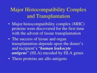 Major Histocompatibility Complex and Transplantation