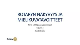rotaryn n kyvyys ja mielikuvatavoitteet