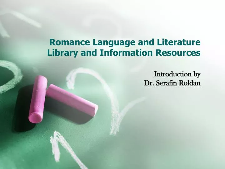 romance language and literature library and information resources