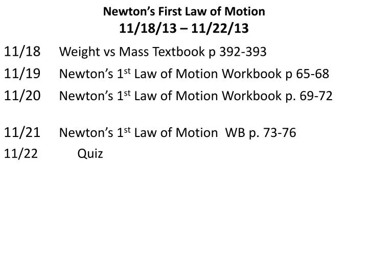 newton s first law of motion 11 18 13 11 22 13