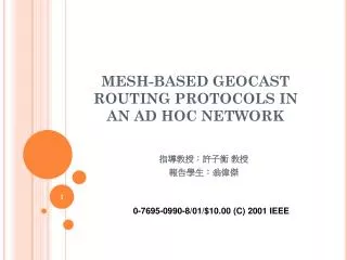 MESH-BASED GEOCAST ROUTING PROTOCOLS IN AN AD HOC NETWORK