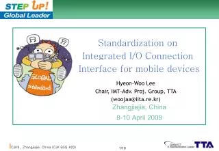 Standardization on Integrated I/O Connection Interface for mobile devices