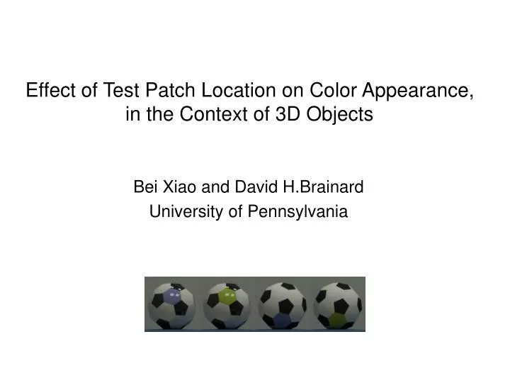effect of test patch location on color appearance in the context of 3d objects