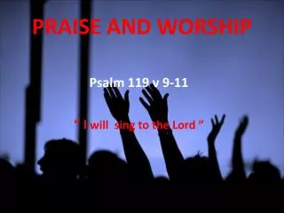 PRAISE AND WORSHIP