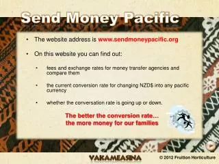 The website address is sendmoneypacific On this website you can find out: