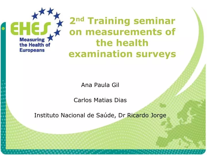 2 nd training seminar on measurements of the health examination surveys