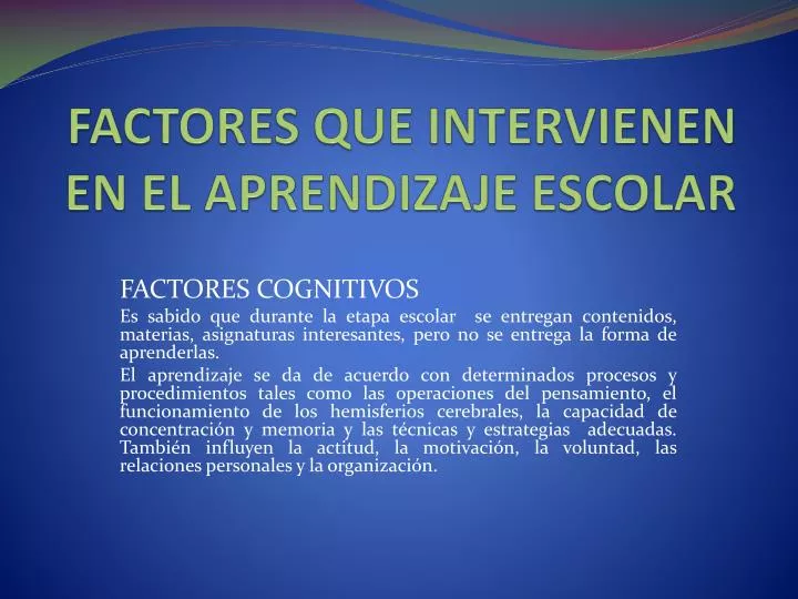 Ppt Factores Que Intervienen En El Aprendizaje Escolar Powerpoint