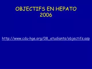 objectifs en hepato 2006