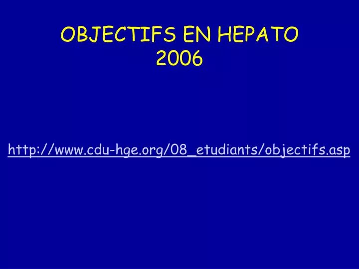 objectifs en hepato 2006