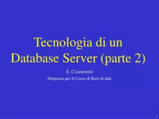 tecnologia di un database server parte 2