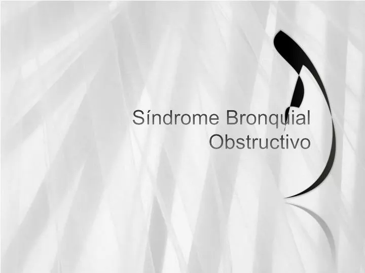 s ndrome bronquial obstructivo