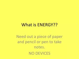What is ENERGY??