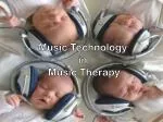 Music Technology in Music Therapy - slide 1