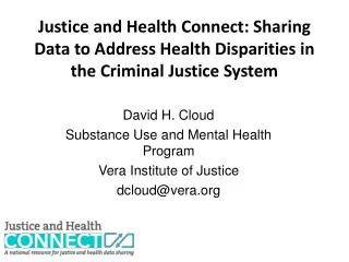 David H. Cloud Substance Use and Mental Health Program Vera Institute of Justice dcloud@vera