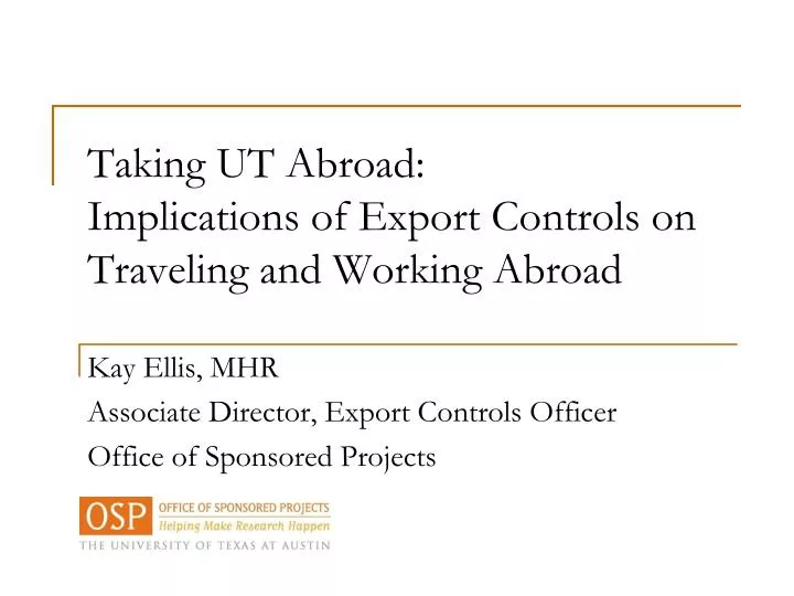 taking ut abroad implications of export controls on traveling and working abroad